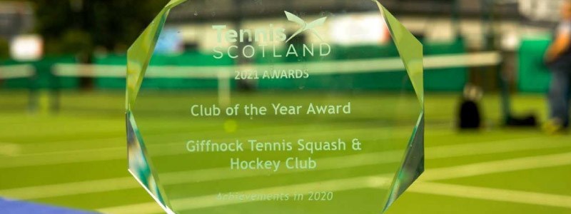 Club of the Year Award - Giffnock Tennis Squash & Hockey Club