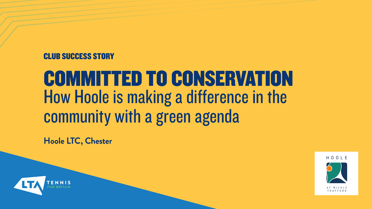 A header image about the Hoole Tennis Club sustainability plan
