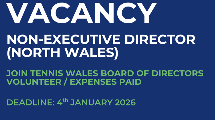 Vacancy: Non-Executive Director North for Tennis Wales